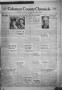Newspaper: Coleman County Chronicle (Coleman, Tex.), Vol. 6, No. 25, Ed. 1 Thurs…