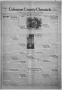 Thumbnail image of item number 1 in: 'Coleman County Chronicle (Coleman, Tex.), Vol. 3, No. 6, Ed. 1 Thursday, February 14, 1935'.