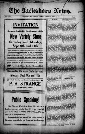 Primary view of object titled 'The Jacksboro News. (Jacksboro, Tex.), Vol. 16, No. 36, Ed. 1 Thursday, September 7, 1911'.