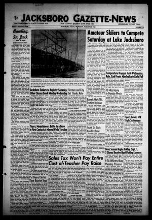 Primary view of object titled 'Jacksboro Gazette-News (Jacksboro, Tex.), Vol. EIGHTY-SECOND YEAR, No. 13, Ed. 1 Thursday, August 24, 1961'.