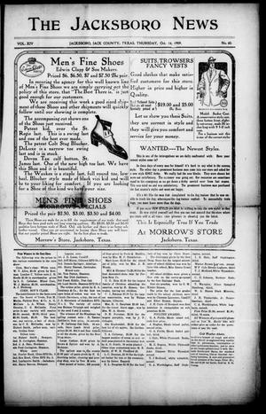 Primary view of object titled 'The Jacksboro News (Jacksboro, Tex.), Vol. 14, No. 40, Ed. 1 Thursday, October 14, 1909'.