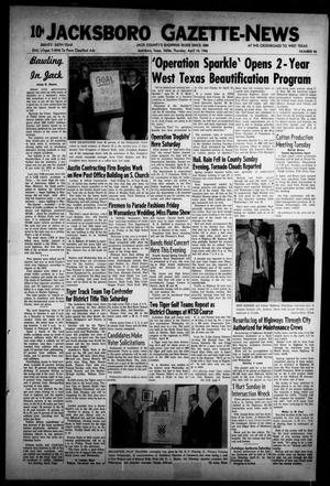 Primary view of object titled 'Jacksboro Gazette-News (Jacksboro, Tex.), Vol. EIGHTY-SIXTH YEAR, No. 46, Ed. 1 Thursday, April 14, 1966'.