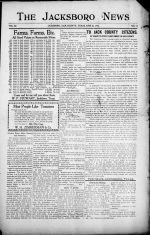 Primary view of object titled 'The Jacksboro News (Jacksboro, Tex.), Vol. 11, No. 12, Ed. 1 Thursday, June 22, 1905'.
