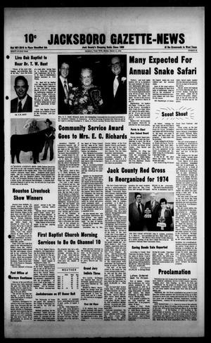 Primary view of object titled 'Jacksboro Gazette-News (Jacksboro, Tex.), Vol. NINETY-FOURTH YEAR, No. 42, Ed. 1 Monday, March 11, 1974'.