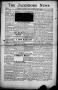 Thumbnail image of item number 1 in: 'The Jacksboro News (Jacksboro, Tex.), Vol. 11, No. 36, Ed. 1 Thursday, August 16, 1906'.