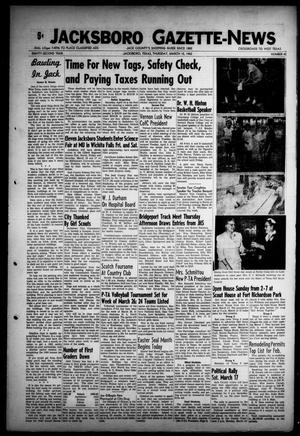 Primary view of object titled 'Jacksboro Gazette-News (Jacksboro, Tex.), Vol. EIGHTY-SECOND YEAR, No. 42, Ed. 0 Thursday, March 15, 1962'.
