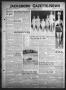 Newspaper: Jacksboro Gazette-News (Jacksboro, Tex.), Vol. 76, No. 4, Ed. 1 Thurs…