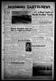 Thumbnail image of item number 1 in: 'Jacksboro Gazette-News (Jacksboro, Tex.), Vol. 78, No. 17, Ed. 1 Thursday, September 26, 1957'.