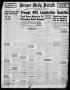 Newspaper: Borger Daily Herald (Borger, Tex.), Vol. 20, No. 187, Ed. 1 Monday, J…