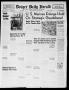Thumbnail image of item number 1 in: 'Borger Daily Herald (Borger, Tex.), Vol. 16, No. 279, Ed. 1 Tuesday, October 13, 1942'.