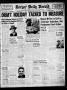 Thumbnail image of item number 1 in: 'Borger Daily Herald (Borger, Tex.), Vol. 20, No. 120, Ed. 1 Sunday, April 14, 1946'.