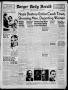 Newspaper: Borger Daily Herald (Borger, Tex.), Vol. 16, No. 172, Ed. 1 Wednesday…