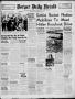 Newspaper: Borger Daily Herald (Borger, Tex.), Vol. 15, No. 273, Ed. 1 Tuesday, …