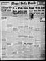 Newspaper: Borger Daily Herald (Borger, Tex.), Vol. 20, No. 200, Ed. 1 Tuesday, …