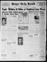 Newspaper: Borger Daily Herald (Borger, Tex.), Vol. 19, No. 3, Ed. 1 Tuesday, No…