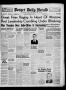 Newspaper: Borger Daily Herald (Borger, Tex.), Vol. 15, No. 207, Ed. 1 Tuesday, …