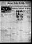 Newspaper: Borger Daily Herald (Borger, Tex.), Vol. 20, No. 88, Ed. 1 Thursday, …