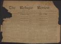 Primary view of The Refugio Review. (Refugio, Tex.), Vol. [4], No. 32, Ed. 1 Friday, July 25, 1902