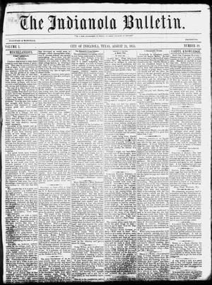 Primary view of object titled 'The Indianola Bulletin. (Indianola, Tex.), Vol. 1, No. 19, Ed. 1 Friday, August 24, 1855'.