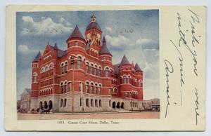 Primary view of object titled '[Postcard with a Tinted Photograph of the Dallas County Courthouse]'.