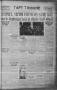 Thumbnail image of item number 1 in: 'Taft Tribune (Taft, Tex.), Vol. 15, No. 47, Ed. 1 Thursday, March 26, 1936'.