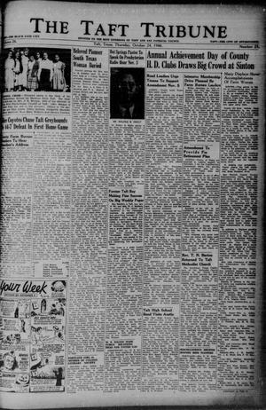 Primary view of object titled 'The Taft Tribune (Taft, Tex.), Vol. 26, No. 25, Ed. 1 Thursday, October 24, 1946'.