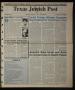 Newspaper: Texas Jewish Post (Fort Worth, Tex.), Vol. 50, No. 5, Ed. 1 Thursday,…