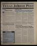 Primary view of Texas Jewish Post (Fort Worth, Tex.), Vol. 52, No. 31, Ed. 1 Thursday, July 30, 1998