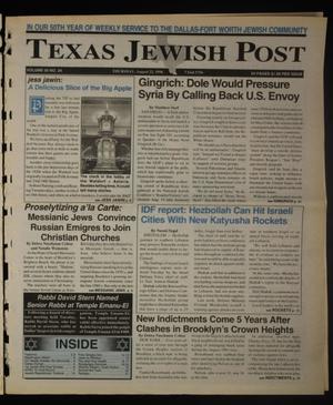 Primary view of Texas Jewish Post (Fort Worth, Tex.), Vol. 50, No. 34, Ed. 1 Thursday, August 22, 1996