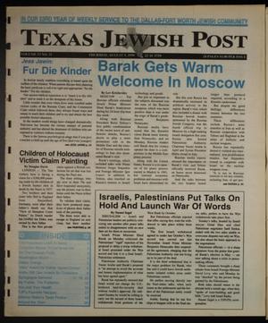 Primary view of object titled 'Texas Jewish Post (Fort Worth, Tex.), Vol. 53, No. 31, Ed. 1 Thursday, August 5, 1999'.