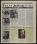 Thumbnail image of item number 1 in: 'Texas Jewish Post (Fort Worth, Tex.), Vol. 56, No. 31, Ed. 1 Thursday, August 1, 2002'.