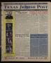 Newspaper: Texas Jewish Post (Fort Worth, Tex.), Vol. 55, No. 46, Ed. 1 Thursday…
