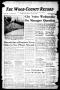 Newspaper: The Wood County Record (Mineola, Tex.), Vol. 22, No. 34, Ed. 1 Tuesda…