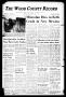 Newspaper: The Wood County Record (Mineola, Tex.), Vol. 22, No. 6, Ed. 1 Tuesday…