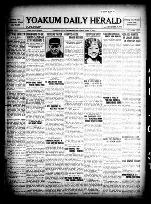 Primary view of Yoakum Daily Herald (Yoakum, Tex.), Vol. 35, No. 9, Ed. 1 Friday, April 10, 1931