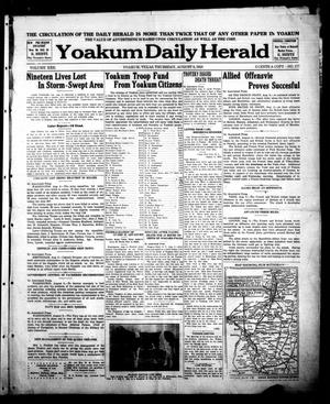 Primary view of object titled 'Yoakum Daily Herald (Yoakum, Tex.), Vol. 22, No. 177, Ed. 1 Thursday, August 8, 1918'.