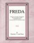 Primary view of Freda: The Story of a Family of immigrants Who Left Småland, Sweden and Settled in Texas Around the End of the Nineteenth Century