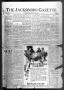 Thumbnail image of item number 1 in: 'The Jacksboro Gazette (Jacksboro, Tex.), Vol. 47, No. 5, Ed. 1 Thursday, July 1, 1926'.