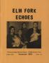 Primary view of Elm Fork Echoes, Volume 7, Number 2, November 1979