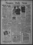 Primary view of Timpson Daily Times (Timpson, Tex.), Vol. 35, No. 145, Ed. 1 Wednesday, July 22, 1936