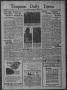 Newspaper: Timpson Daily Times (Timpson, Tex.), Vol. 35, No. 239, Ed. 1 Wednesda…