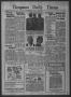 Newspaper: Timpson Daily Times (Timpson, Tex.), Vol. 35, No. 154, Ed. 1 Tuesday,…