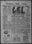 Newspaper: Timpson Daily Times (Timpson, Tex.), Vol. 35, No. 187, Ed. 1 Saturday…