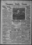 Newspaper: Timpson Daily Times (Timpson, Tex.), Vol. 34, No. 224, Ed. 1 Saturday…
