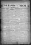 Newspaper: The Bartlett Tribune and News (Bartlett, Tex.), Vol. 57, No. 15, Ed. …