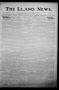 Thumbnail image of item number 1 in: 'The Llano News. (Llano, Tex.), Vol. 32, No. 36, Ed. 1 Thursday, February 17, 1916'.