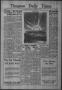 Newspaper: Timpson Daily Times (Timpson, Tex.), Vol. 32, No. 187, Ed. 1 Wednesda…