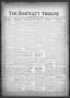 Newspaper: The Bartlett Tribune and News (Bartlett, Tex.), Vol. 64, No. 44, Ed. …