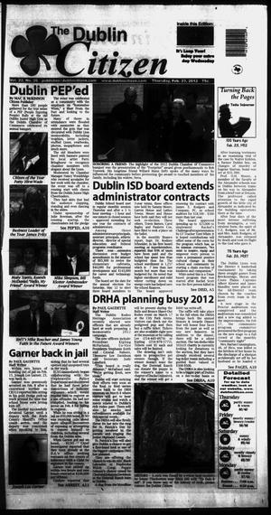 Primary view of object titled 'The Dublin Citizen (Dublin, Tex.), Vol. 22, No. 26, Ed. 1 Thursday, February 23, 2012'.