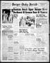 Newspaper: Borger Daily Herald (Borger, Tex.), Vol. 17, No. 91, Ed. 1 Tuesday, M…